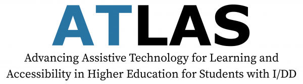 ATLAS Advancing Assistive Technology for Learning and Accessibility in Higher Education for Students with I/DD logo