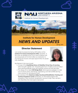 Thumbnail shows a newsletter cover page that says Institute for Human Development News & Updates and shows the NAU IHD logo, a picture of mountains., a picture of a face and some text that is too small to read
