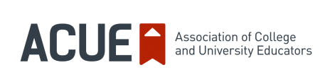 ACUE , Association of College and University Educators