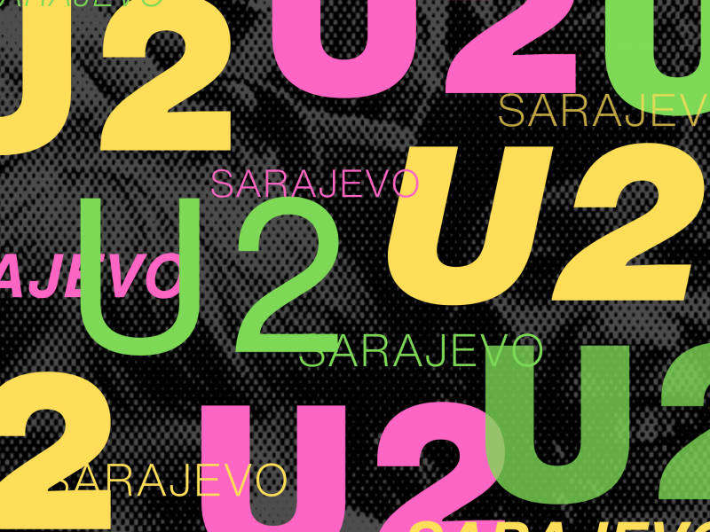 U 2 Poster created by Elliott for special advanced screening - text U2 and Sarejevo in multiple colors on black