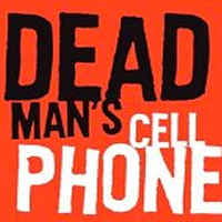 Dead Man's Cell Phone