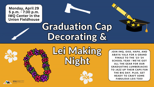 Grad Cap Decorating & Lei Making Night (Bright Sign)