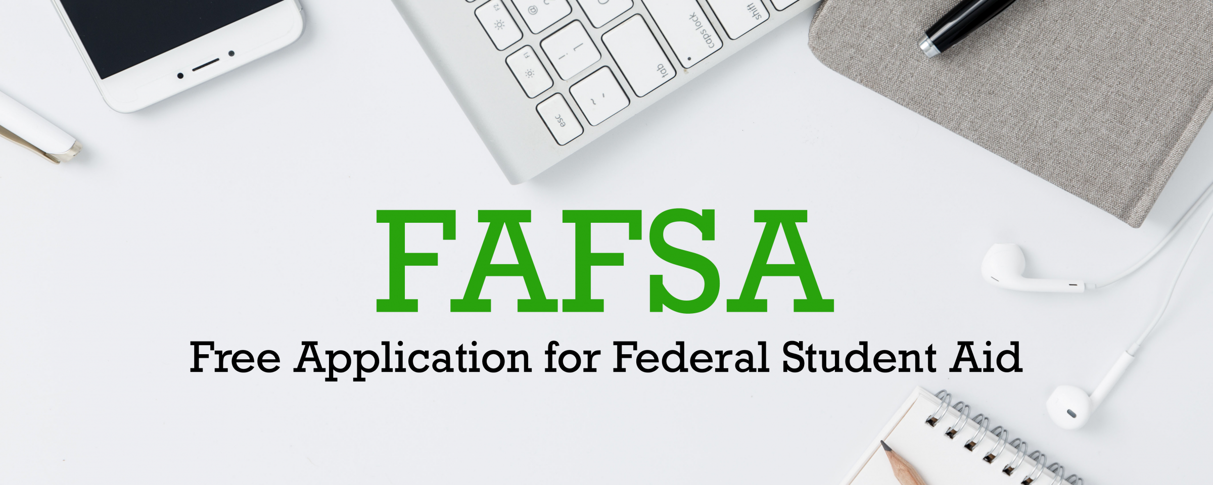 What's a FAFSA and Why Should You Care? | GEAR UP