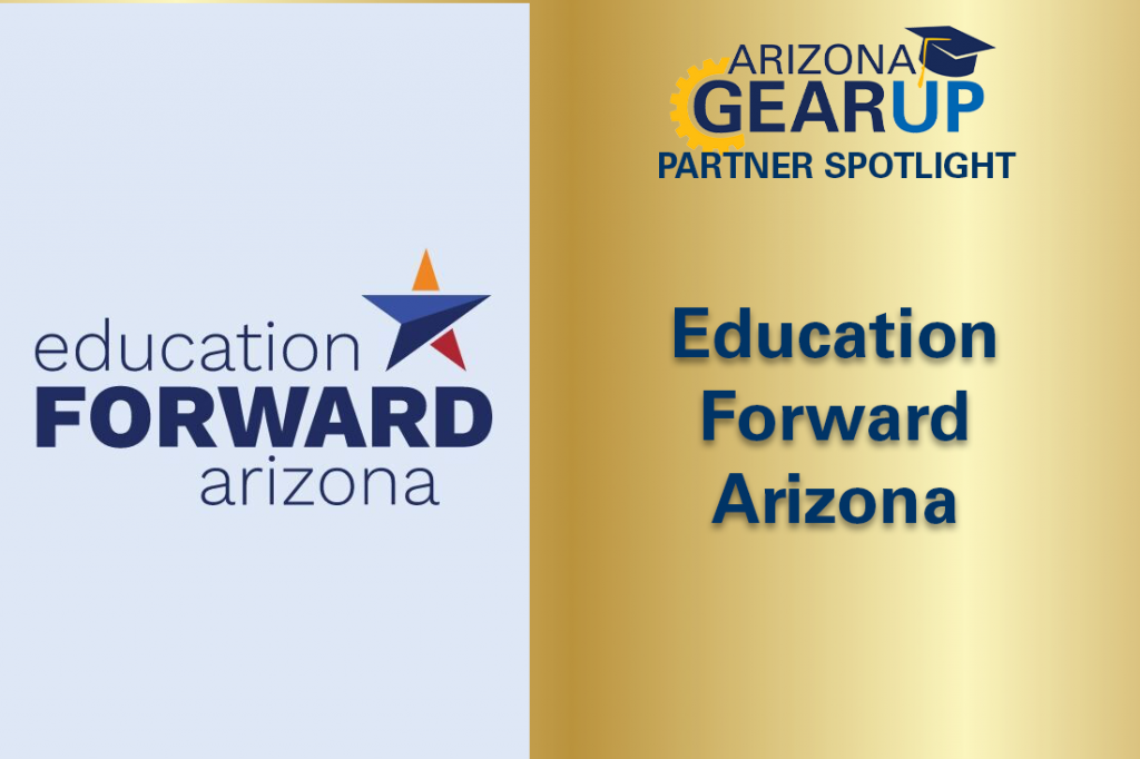 introducing-education-forward-arizona-arizona-gear-up